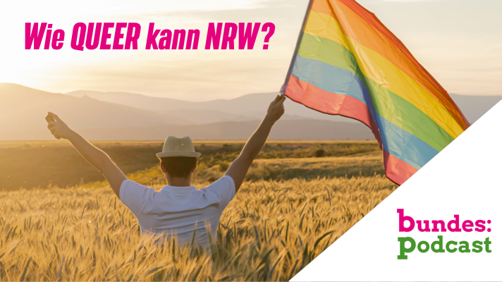 Wie QUEER kann NRW? | bundes:podcast
